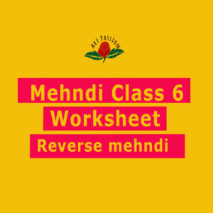 Mehendi Class 6 : Reverse / Negative style Mehndi